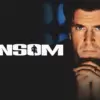 Ransom - A Thrilling Ride with Mel Gibson