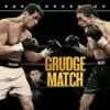 Grudge Match - A Punching Bag of Mixed Emotions