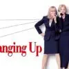 Hanging Up - A Heartwarming & Hilarious Look at Family Dynamics
