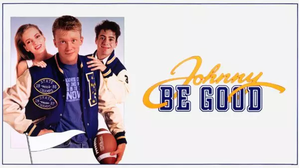 Johnny Be Good - A Fun & Frantic 80s Comedy Gem