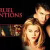 Cruel Intentions - Celebration of Wicked Wit & Seductive Schemes