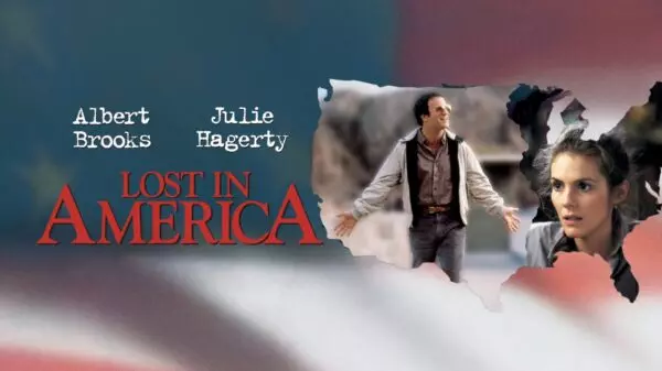 Lost in America Still Finds Us Hilariously Human
