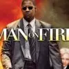 Man on Fire - A Tale of Vengeance & Redemption