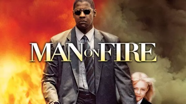 Man on Fire - A Tale of Vengeance & Redemption