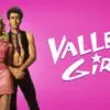 Valley Girl - A Totally Awesome 80s Romance