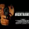 Nighthawks - A Gritty & Gripping 1980s Thriller