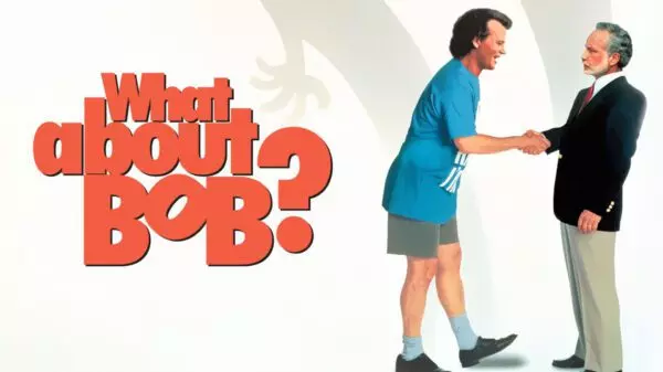 What About Bob? - A Hilarious Battle of Wits