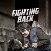 Fighting Back - A Gritty Look at Vigilante Justice