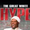 The Great White Hype - A Knockout Comedy