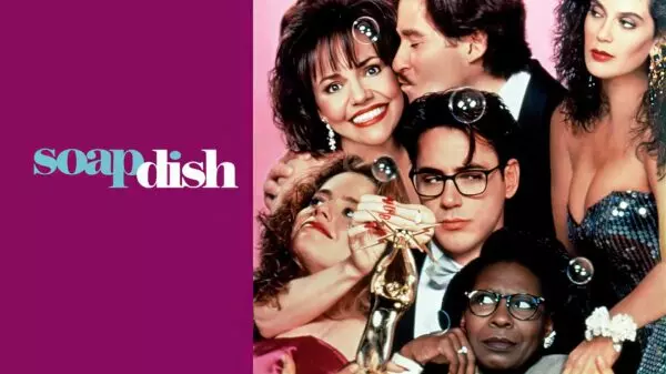 Soapdish - A Hilarious & Heartfelt Peek Behind the Soaps