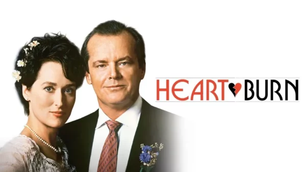 Heartburn - A Recipe for Love, Laughter & Betrayal