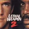 Lethal Weapon 2 - A Blast of Action, Humor & Friendship