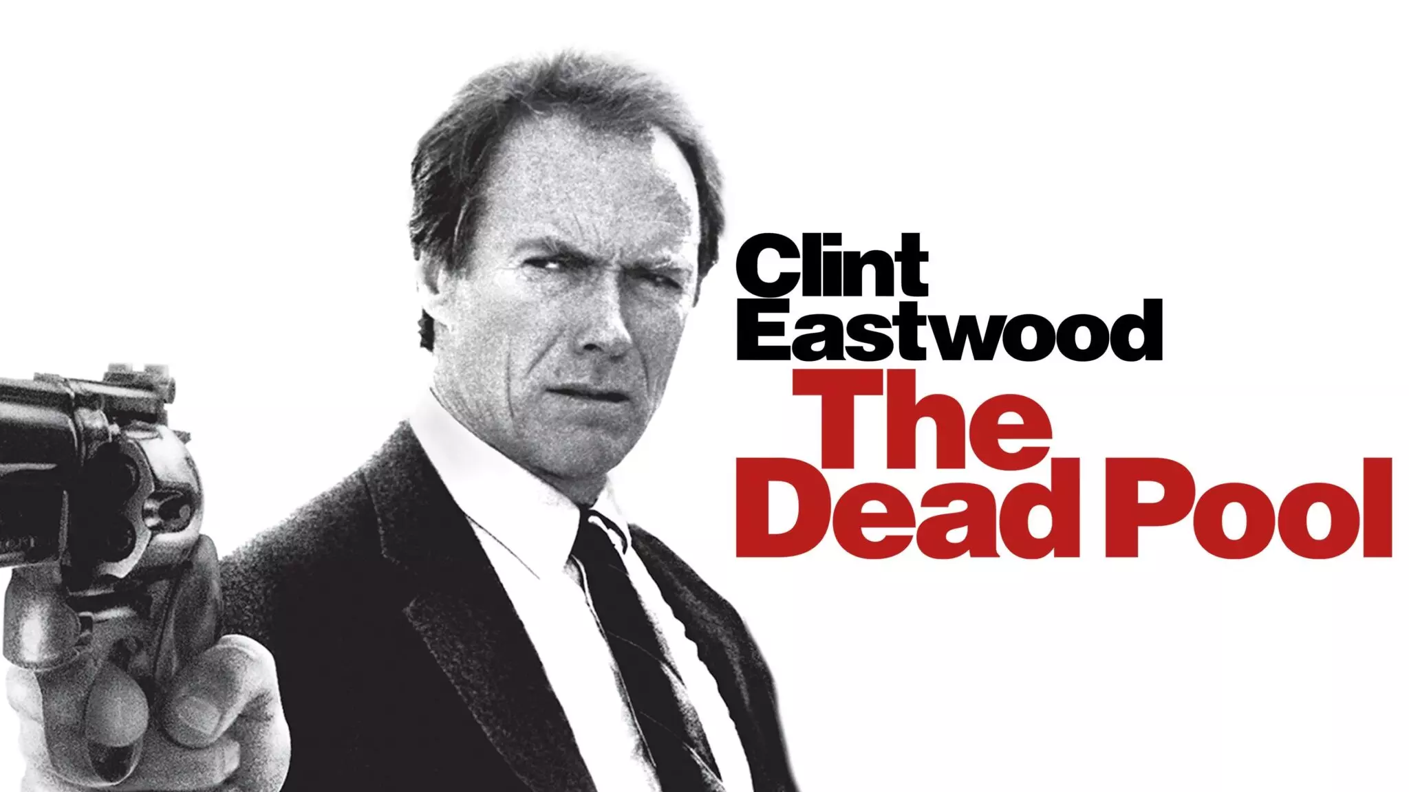 The Dead Pool - Dirty Harry's Final Chapter