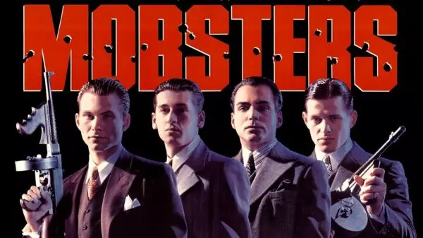 Mobsters - The Rise of the Young Crime Lords