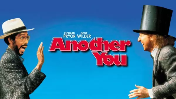 Another You - Pryor & Wilder in A Con Man's Conundrum