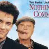 Nothing in Common - A Heartfelt Look at a Father & Son