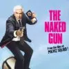 The Naked Gun - Pure Comedy of the Police Squad
