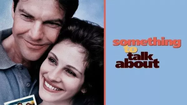 Something to Talk About - A Timeless Look at Family & Fidelity