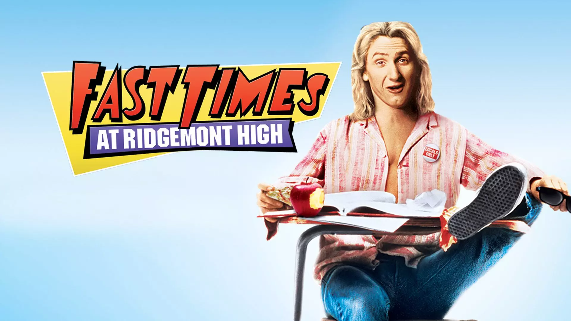 Fast Times at Ridgemont High - The Definitive High School Comedy