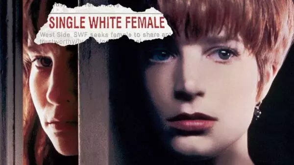 Single White Female - A Thriller of Dangerous Obsession