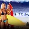 Blue Crush - Catching a Wave of Dreams & Determination