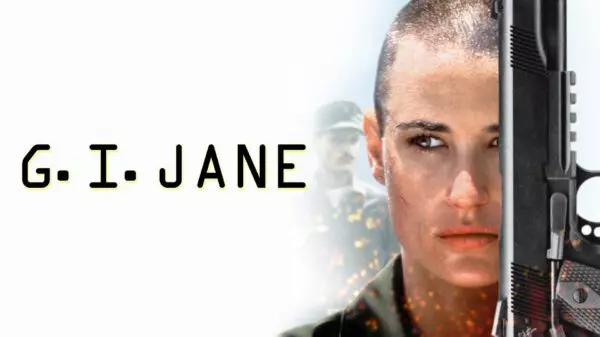 G.I. Jane - A Battle of Gender & Grit