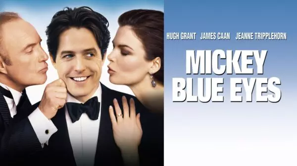 Mickey Blue Eyes - A Mobster Comedy of Errors