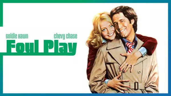 Foul Play - A Charming Blend of Comedy & Thrills