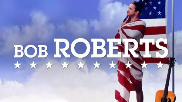 Bob Roberts - A Scathing Satire of Politics & Media