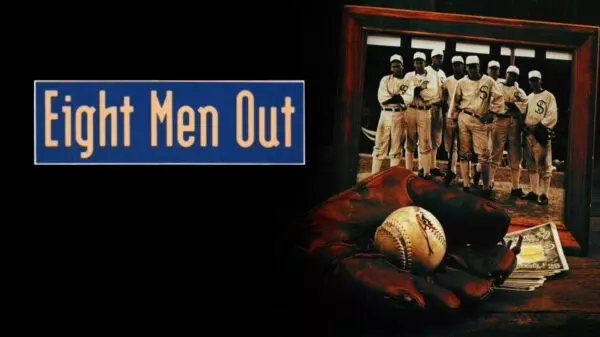 Eight Men Out - The Inevitable Fall of the Chicago White Sox