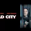 Mad City - Media Circus & Accidental Anti-Hero