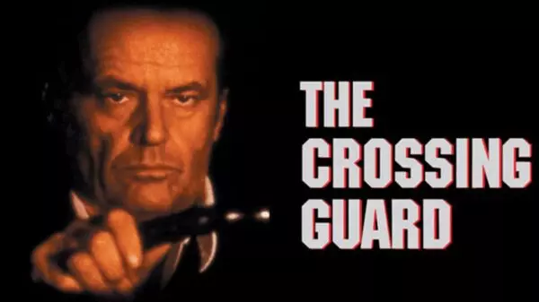 The Crossing Guard - A Visceral Study in Grief & Vengeance