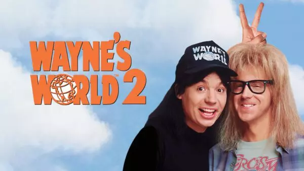 Wayne's World 2 - Party Time, Excellent Sequel!