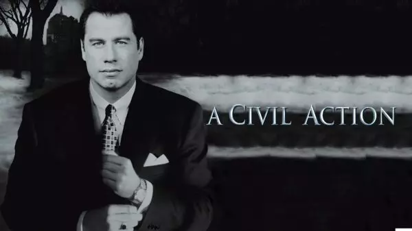 A Civil Action - An Unvarnished Look at the Cost of Justice