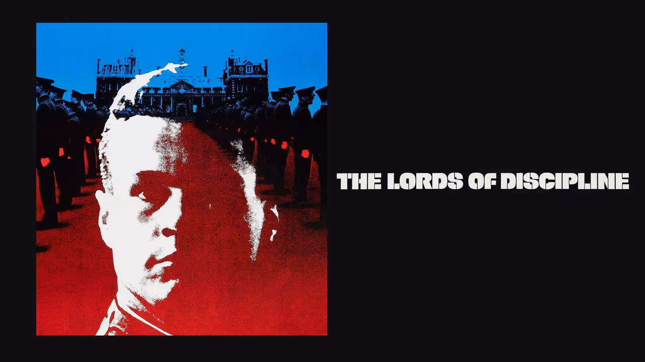 The Lords of Discipline - A Exploration of Honor & Cruelty