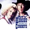 My Heroes Have Always Been Cowboys: Heartfelt Tale of Redemption
