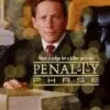 Penalty Phase – A Judicial Duel of Legal Ethics & Moral Outrage