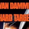 Hard Target: Hyper-Stylized Action & Operatic Violence