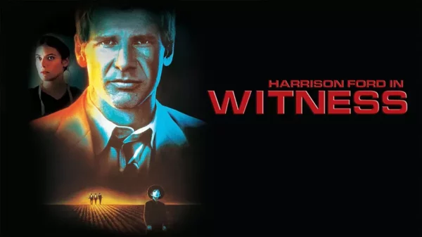 Witness - Harrison Ford’s Mastery in a Gripping Thriller