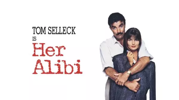 Her Alibi - Tom Selleck’s Charming Romantic Mystery