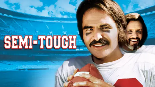 Semi Tough - Burt Reynolds Tackles Love & Self-Help Satire