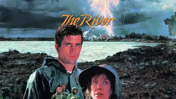 The River - Mel Gibson & Sissy Spacek Face the Flood