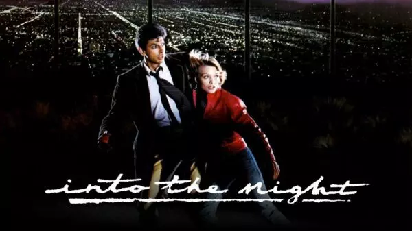 Into the Night - Goldblum & Pfeiffer’s Cult Noir Gem