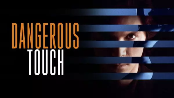 Dangerous Touch - Lou Diamond Phillips in a Steamy Noir