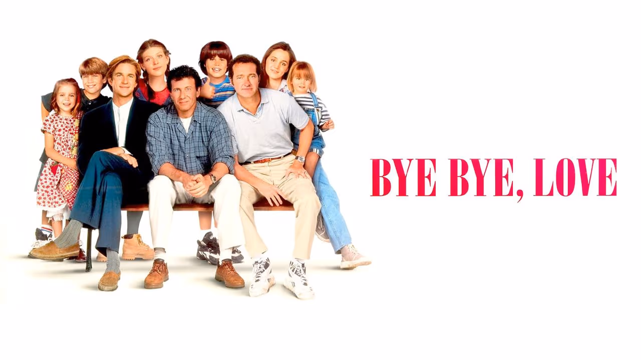 Bye Bye Love - A 90s Dad-Com Dealing with Divorce