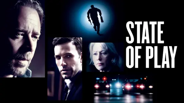 State of Play - A Tense Political Thriller with Crowe & Affleck