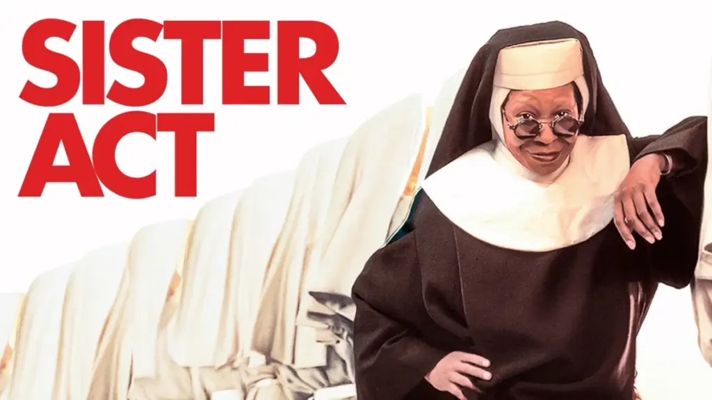 Sister Act - A Divine, Feel-Good Comedy Classic