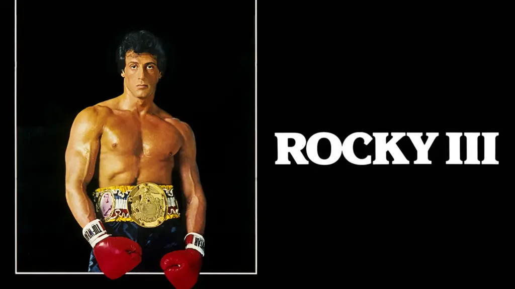 Rocky III - High Stakes, Great Rivals & True Grit