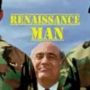 Renaissance Man - An Unlikely, Heartwarming Military Comedy
