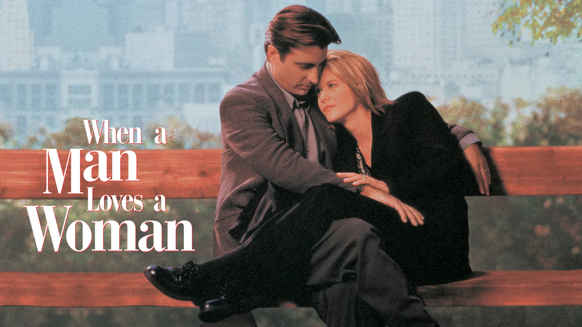 When a Man Loves a Woman - A Deeply Moving, Honest Drama